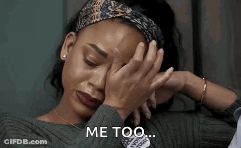 Crying Woman Covering Face Says Me Too GIF