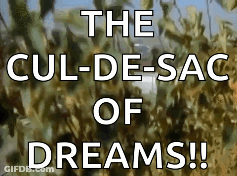 Cul-De-Sac Of Dreams Sign GIF