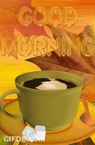 Cup Of Coffee Saying Good Morning GIF