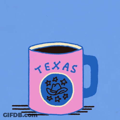 Cup Of Coffee Saying Vote Early Texas GIF