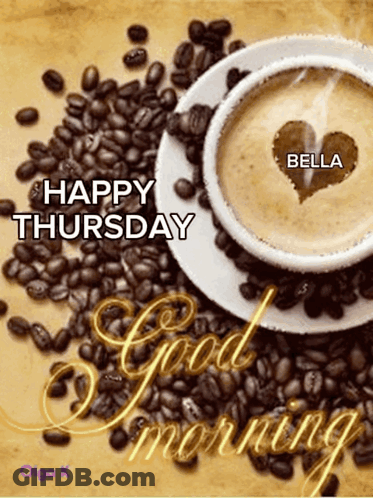 Cup Of Coffee Surrounded By Beans Says Happy Thursday Good Morning GIF