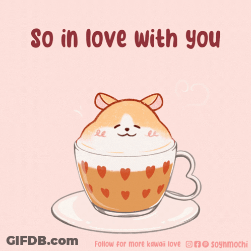 Cup Of Coffee With Hamster Saying So In Love With You GIF