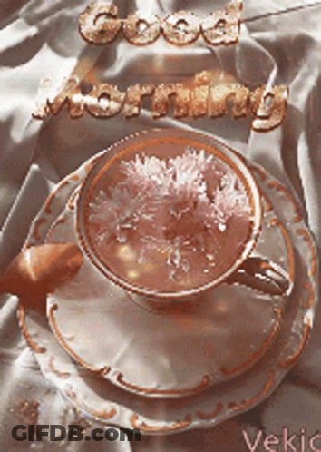 Cup Of Tea With Flowers Saying Good Morning GIF