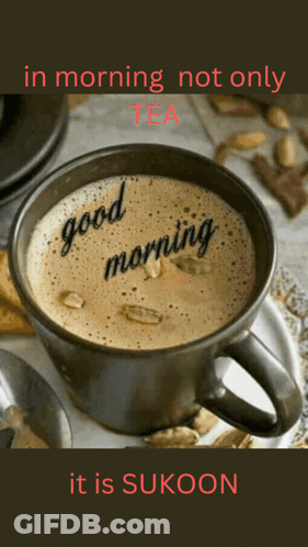 Cup Of Tea With Good Morning GIF
