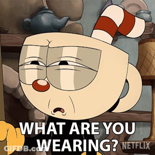 Cuphead Saying What Are You Wearing Netflix GIF