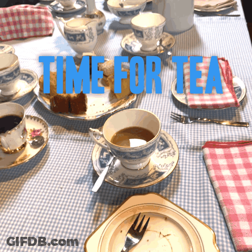 Cups And Saucers Saying Time For Tea GIF