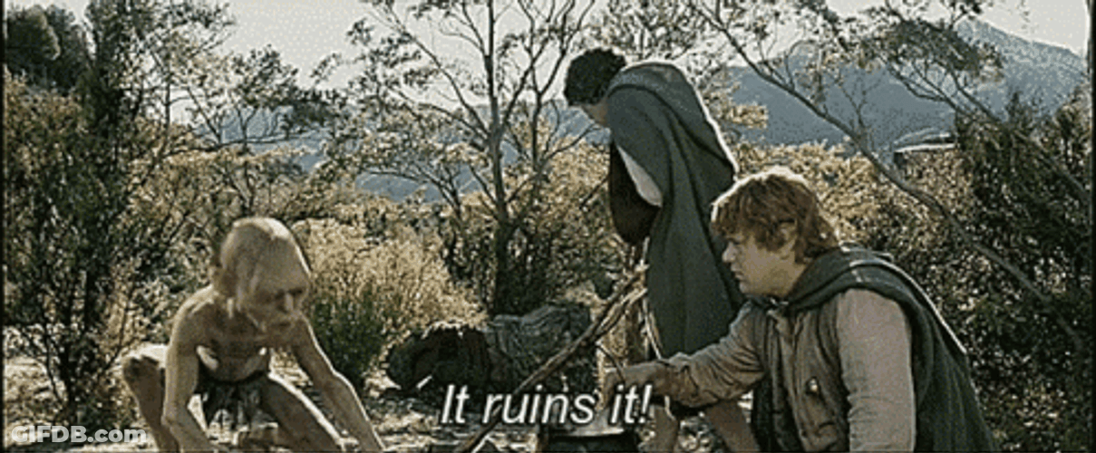 Curious Smeagol It Ruins It GIF
