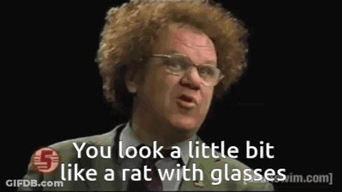 Curly Hair Man With Glasses Says You Look Like A Rat With Glasses GIF