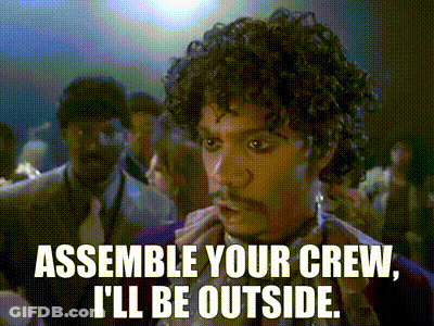 Curly Haired Man: Assemble Crew I'll Be Outside GIF