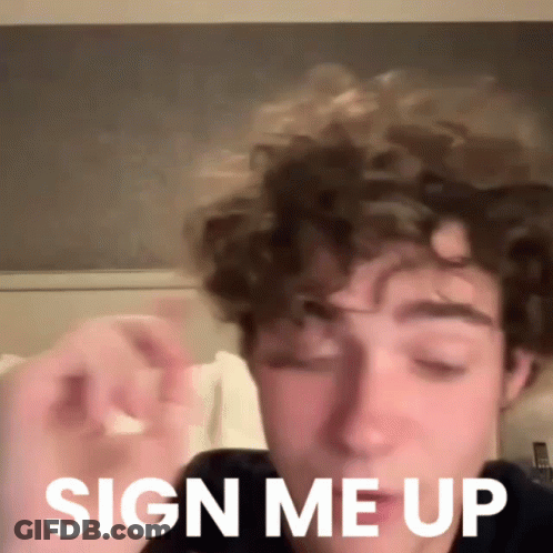 Curly Haired Man Sign Me Up Eyes Closed GIF