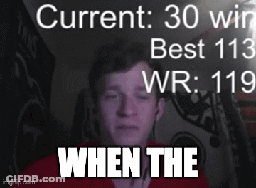 Current 30 Win Best 113 WR 119 GIF