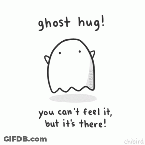 Cute Ghost Hug It's There GIF