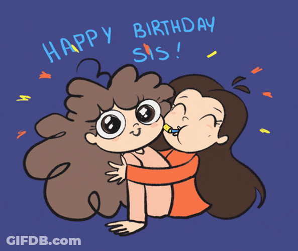 Cute Happy Birthday Sis Two Sisters Hugging GIF