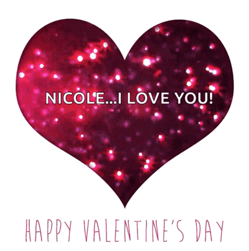 Cute Happy Valentines Day Nicole I Love You GIF
