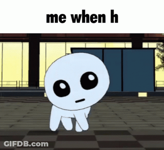 Cute Me When H GIF