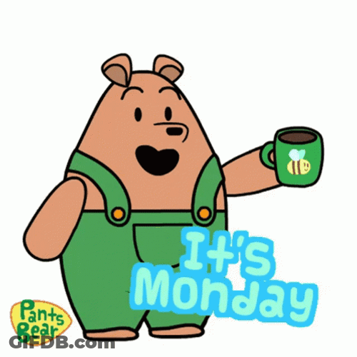 Cute Pants Bear Monday Motivation GIF