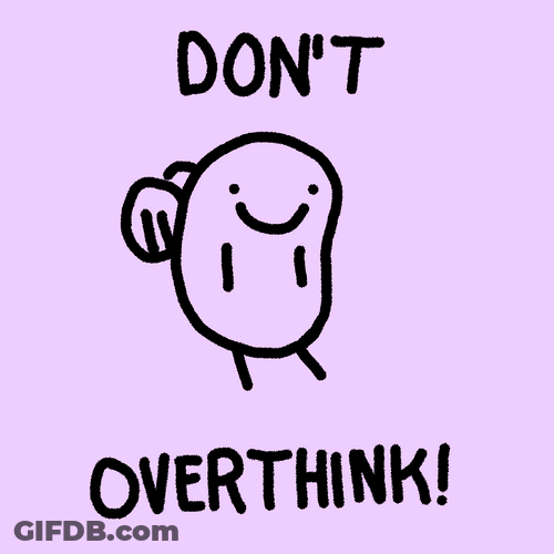 Cute Positive Illustration Stop Overthinking GIF