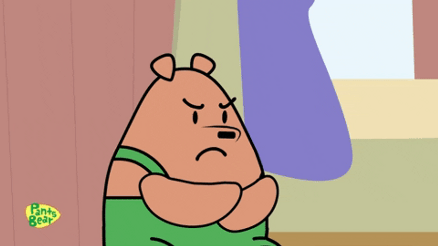 Cute Sad Pants Bear Arms Crossed GIF