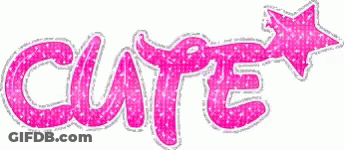 Cute Word In Pink Glitter With Star GIF