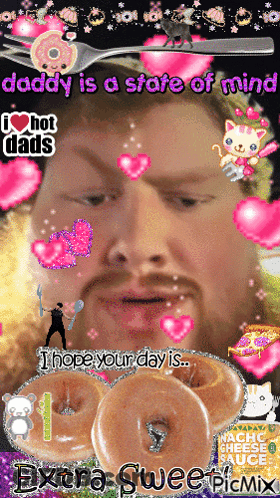 Daddy Is A State Of Mind And I Hope Your Day Is Extra Sweet GIF