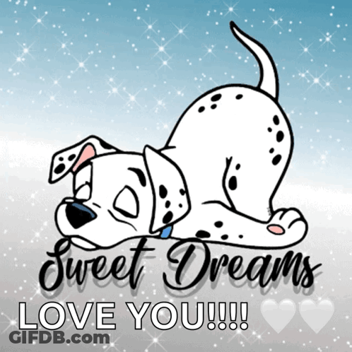 Dalmatian Laying Down Saying Sweet Dreams Love You GIF
