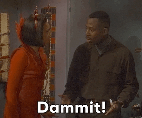 Damn Damn Damn Exasperated Reaction Lawrence GIF