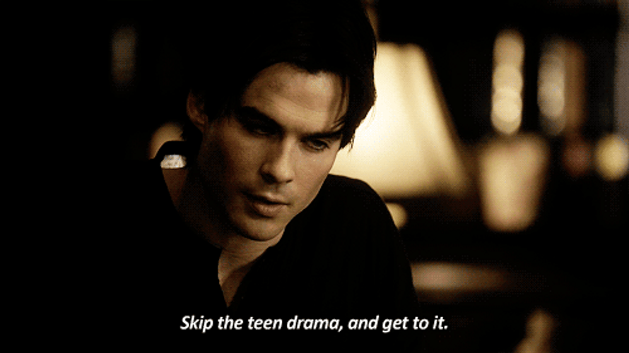 Damon Salvatore Skip The Teen Drama GIF