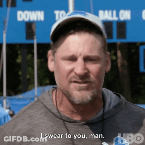 Dan Campbell I Swear To You Man GIF