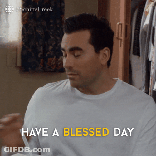 Dan Levy Have A Blessed Day GIF