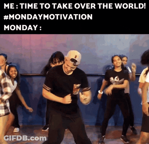 Dance Meme Studio Monday Motivation GIF