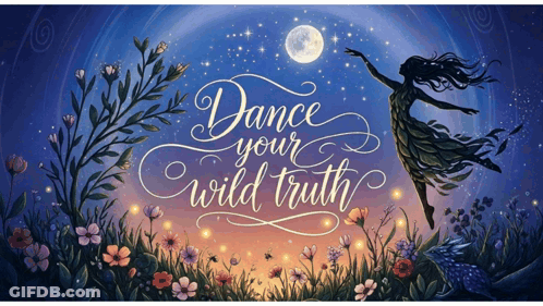 Dance Your Wild Truth Fairy Poster GIF
