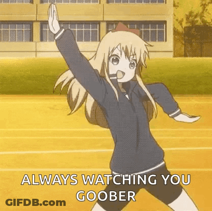 Dancing Girl Saying Always Watching You Goober GIF