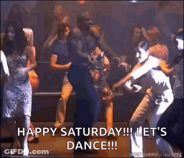 Dancing People Happy Saturday Lets Dance GIF