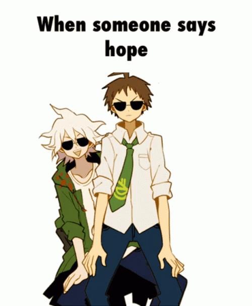 Danganronpa When Someone Says Hope GIF