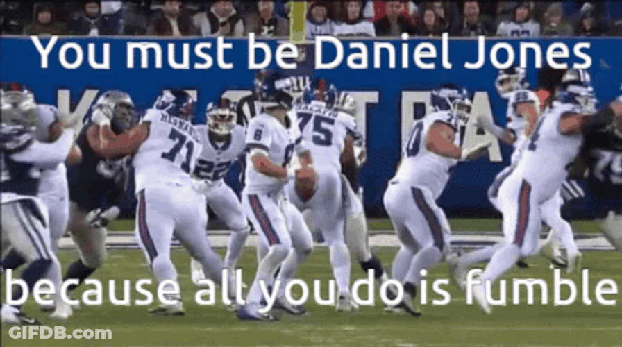 Daniel Jones All You Do Is Fumble GIF