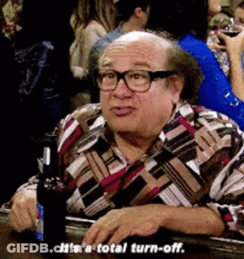 Danny Devito Drunk Total Turn Off GIF