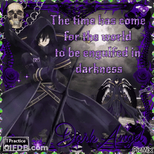 Dark Angel The Time Has Come For The World To Be Engulfed In Darkness GIF