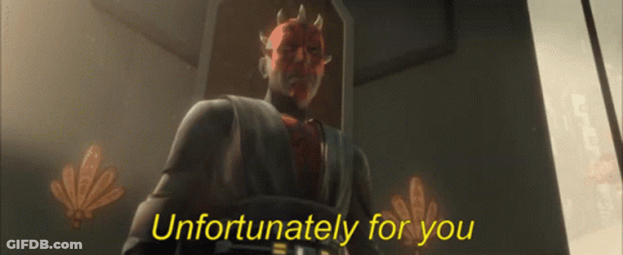 Darth Maul Unfortunately For You GIF