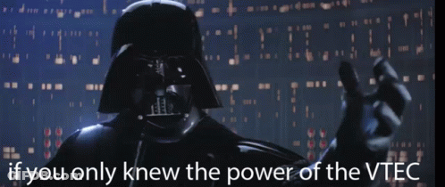 Darth Vader Is Shown With The Words If You Only Knew The Power Of The Vtec Behind Him GIF