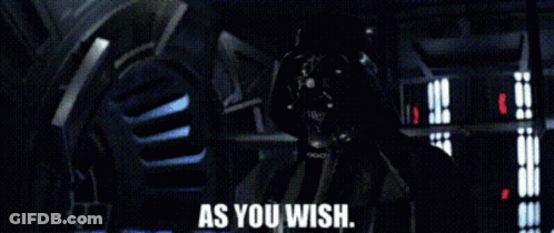 Darth Vader Is Wearing A Helmet And Says As You Wish GIF