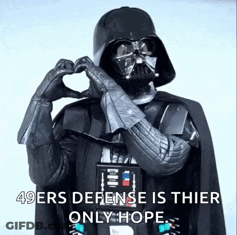 Darth Vader Making Heart Shape Saying 49Ers Defense Is Thier Only Hope GIF