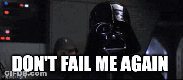 Darth Vader Says Do N't Fail Me Again GIF