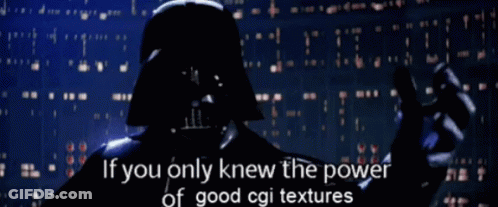 Darth Vader Says " If You Only Knew The Power Of Good Cgi Textures " In Front Of A Blue Background GIF