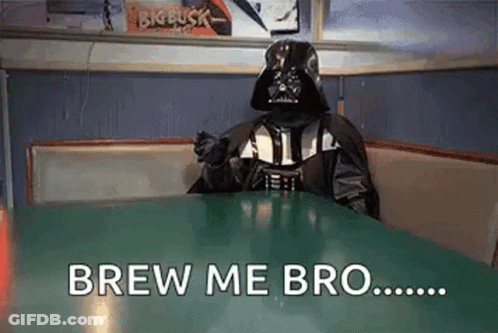Darth Vader Sitting At Brew Me Bro Table GIF