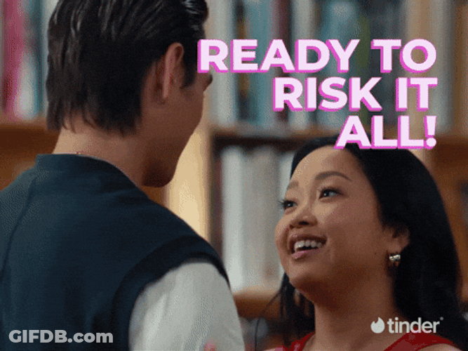 Date Ready To Risk It All GIF