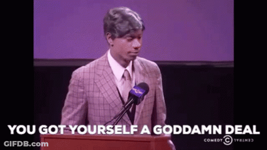 Dave Chappelle You Got Yourself A Deal GIF