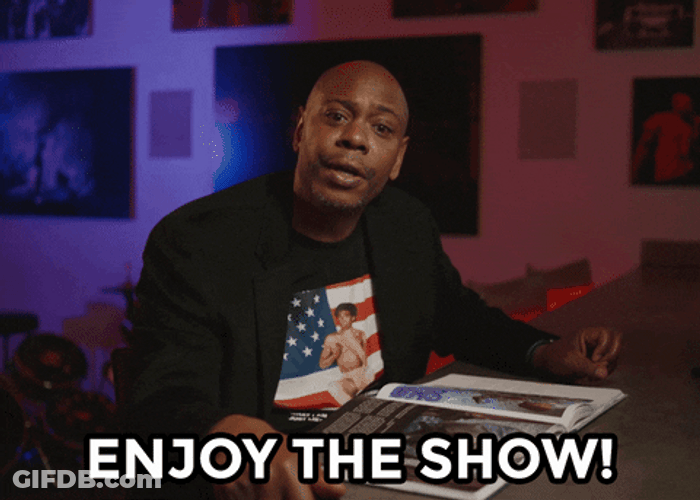 Dave's Chappelle Not Here Man Enjoy Show GIF