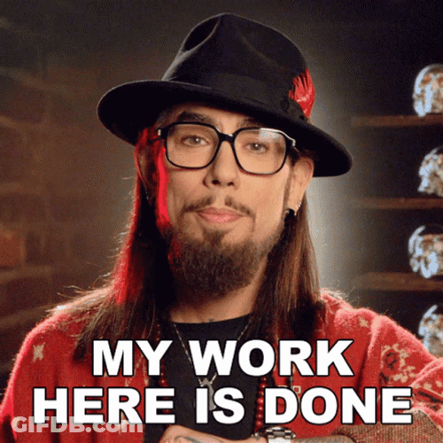 Dave's Not Here Man Dave Navarro Work Here Is Done GIF