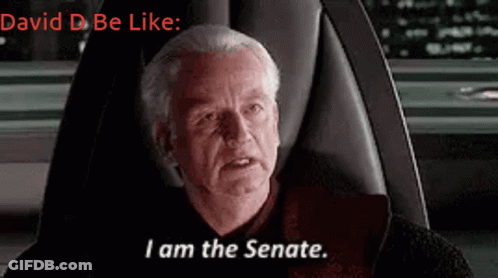 David D Be Like I Am The Senate GIF