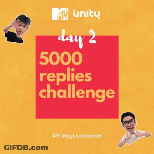 Day 2 5000 Replies Challenge Poster GIF